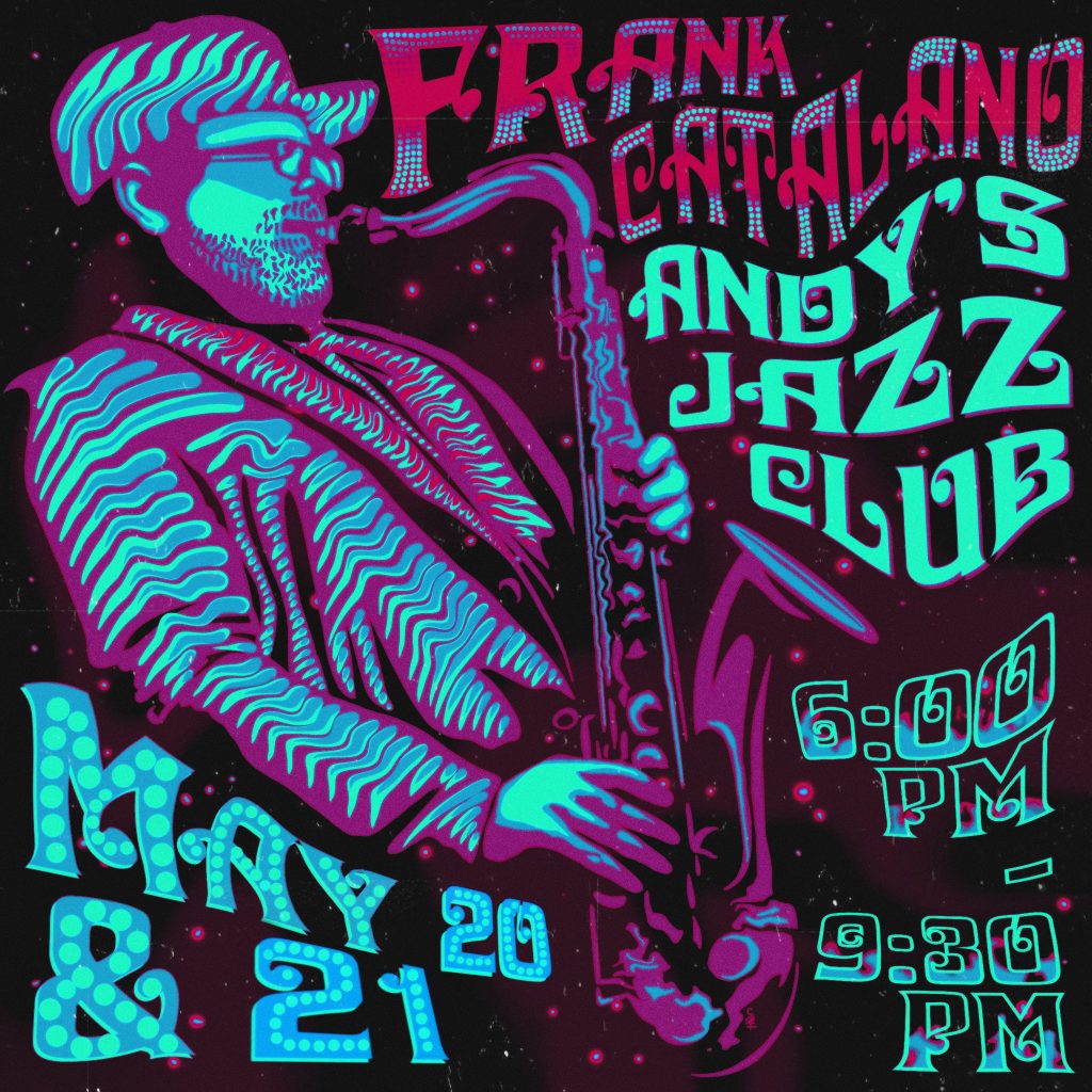 Frank Catalano - Andy's Jazz Club 5-20 & 21