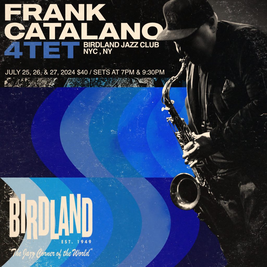 Frank Catalano Birdland July 2024